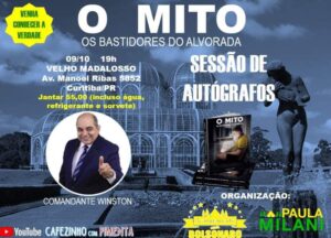O Acampamento COM BOLSONARO tem a honra de convidar para o jantar de lançamento do livro “O MITO – Os Bastidores do Alvorada”